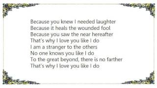 Joe Ely - That's Why I Love You Like I Do Lyrics