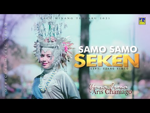 ARIS CHANIAGO Ft. YONA IRMA - SAMO SAMO SEKEN (Official Video)