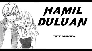 Download lagu Tuty Wibowo - Hamil Duluan (Lyrics Video) mp3