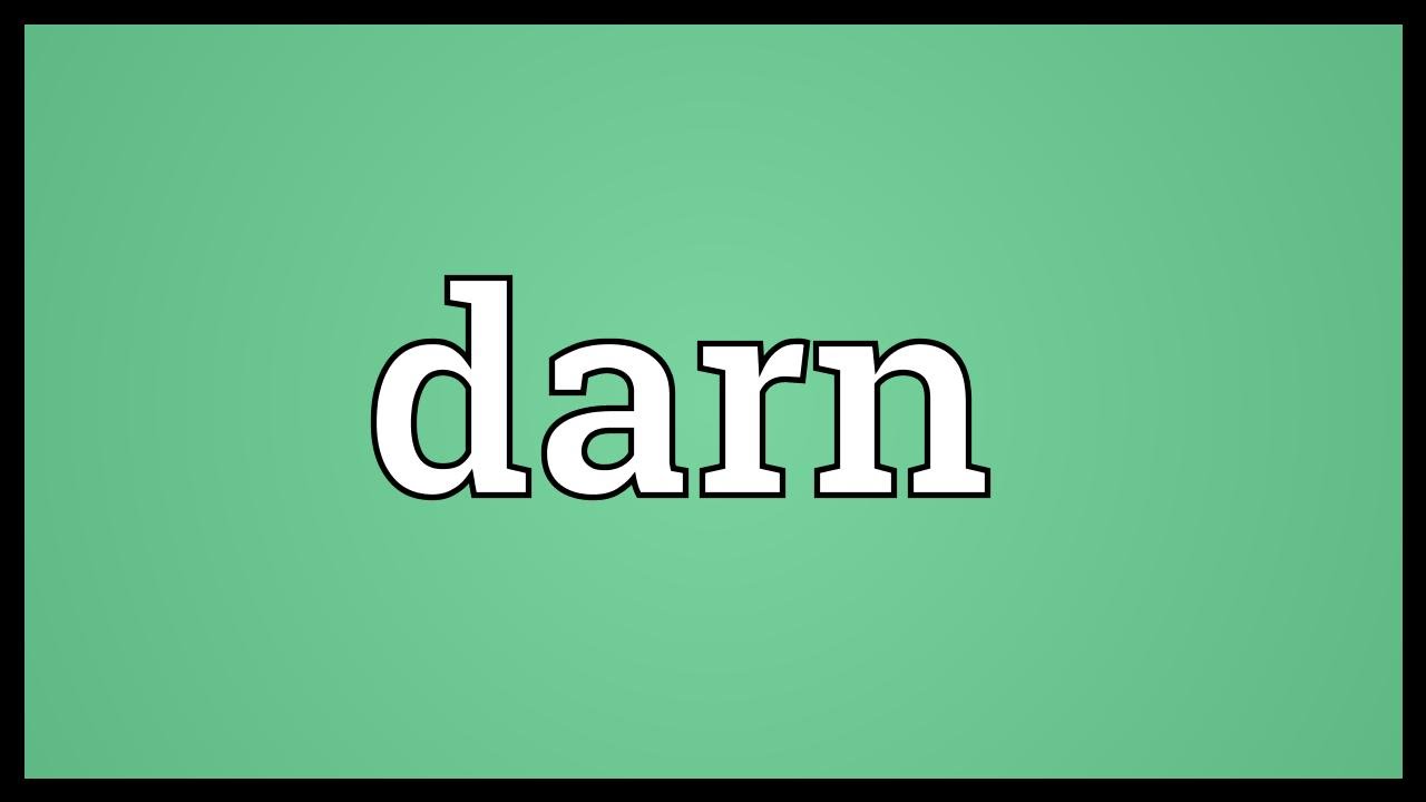 Darn Meaning
