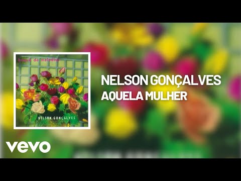 Aquela Mulher - Nelson Gonçalves