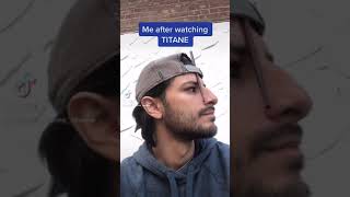 IYKYK #titane #movies #fyp