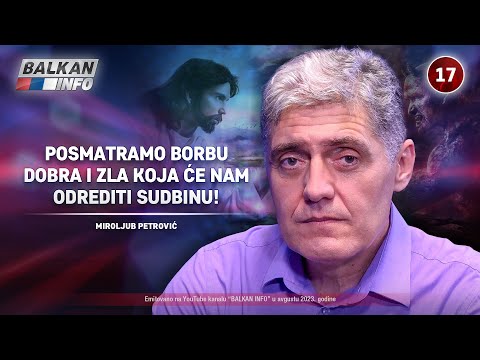 INTERVJU: Miroljub Petrović - Posmatramo borbu dobra i zla koja će nam odrediti sudbinu! (29.8.2023)