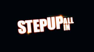 &quot;Step Up: All In&quot; (Music from the Motion Picture)