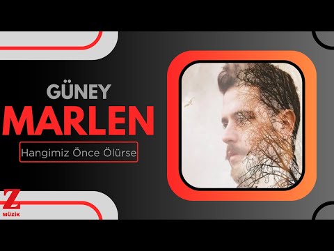 Hangimiz Önce Ölürse - Güney Marlen