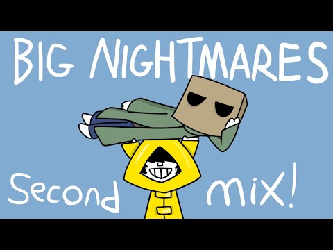 Big Nightmares Compilation 2