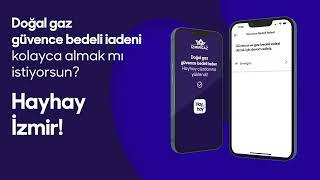 İzmirgaz Güvence Bedeli İadesi Hayhay'da!