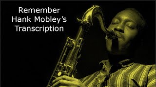 Remember-Hank Mobley&#39;s (Bb) Transcription.  Transcribed by Carles Margarit