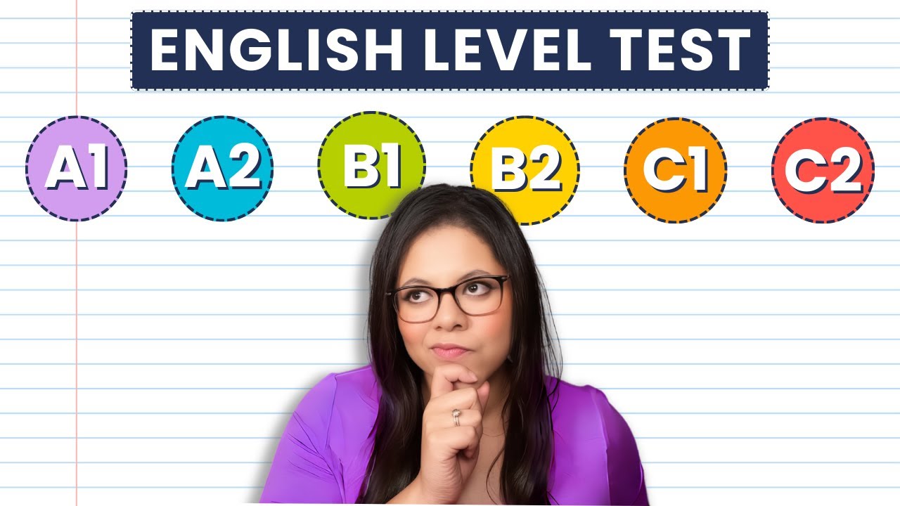 TEST 📝 What is your level of English?