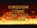 Kingdom Come- The Civil Wars Lyrics 