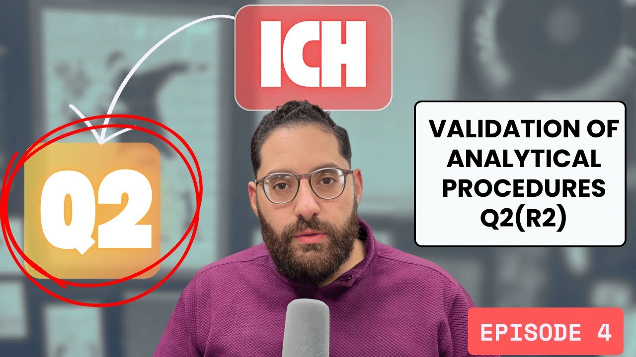 ICH Q2 Explained: What Analytical Validation Really Requires