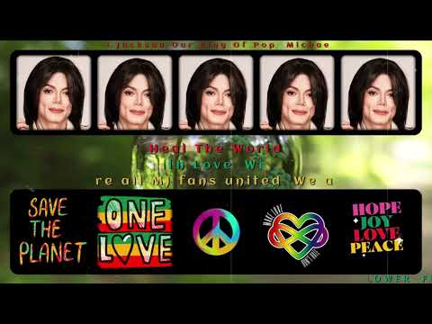 Michael Jackson -  Heal The World With Love   (( My Tribute))