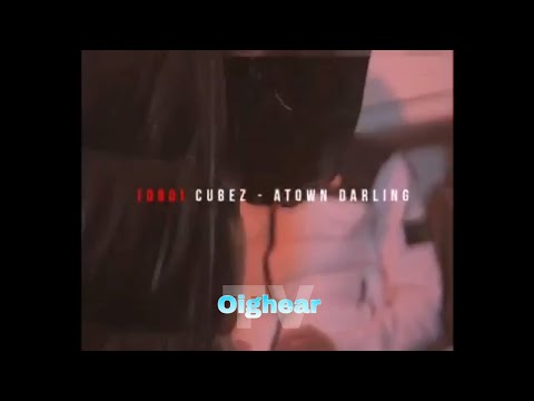 (090) Cubez - Atown Darling (Trailer) | Oighear TV