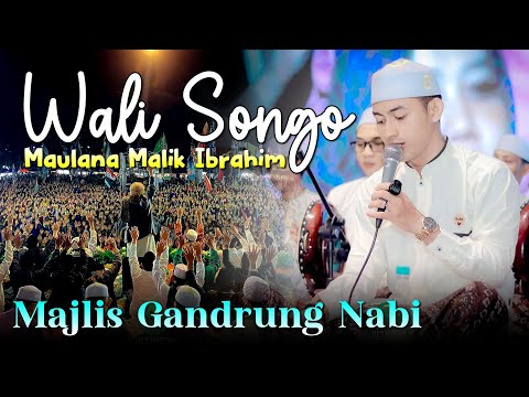 SHOLAWAT VIRAL TERBARU‼️😱 WALISONGO MAULANA MALIK IBRAHIM BY GANDRUNG NABI