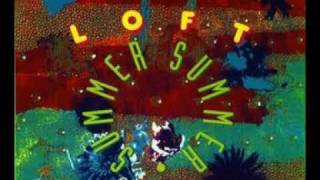 Loft-Summer Summer (12 Mix)