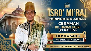 Download lagu Ceramah Ki Palem | Peringatan Isra Mi'raj | Lingkungan Kilasah 2, Kasemen - Kota Serang mp3