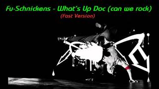 Fu Schnickens - What's Up Doc (can we rock) feat Shaq (Fast)