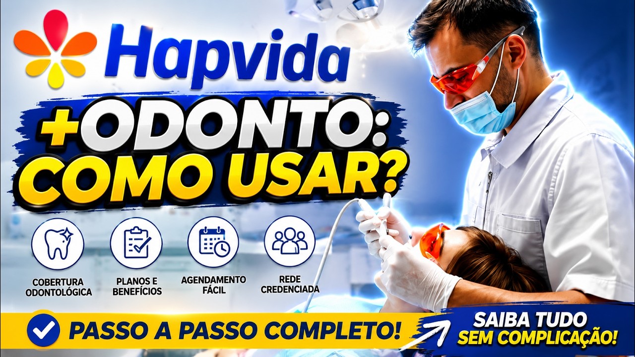 Hapvida +Odonto: Como Usar? Guia Completo Passo a Passo! 🦷✨