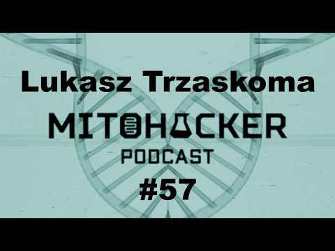 MITOHACKER PODCAST #57 - Lukasz Trzaskoma / fitnesz mítoszok