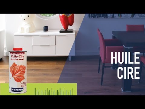 Huile cire de protection et décoration BLANCHON