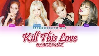 Download lagu BLACKPINK - KILL THIS LOVE FULL ALBUM [COLOR CODED LYRICS(HAN|ROM|ENG)] mp3