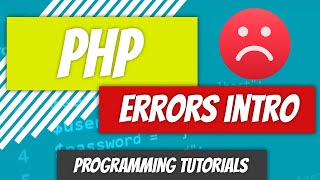 Download the video "Errors Intro - PHP - P72"