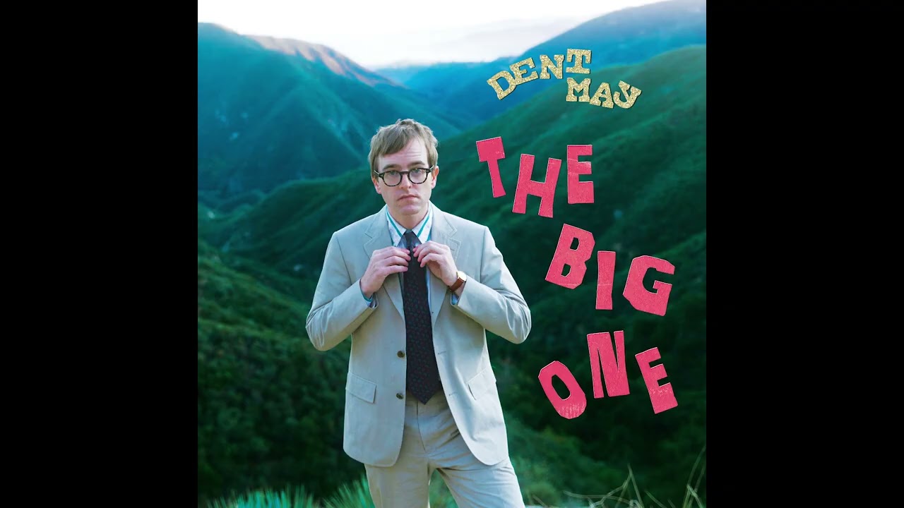 Dent May - The Big One