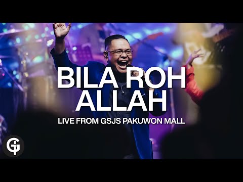 Bila Roh Allah | Cover by GSJS Worship