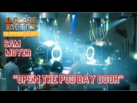 Scare Tactics Super Stars - Sam Moyer in "Open the Pod Bay Door."