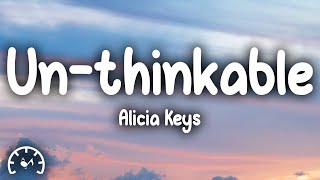 Alicia Keys - Un-thinkable (I&#39;m Ready) (Lyrics)