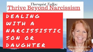 Dealing with a Narcissistic Son or Daughter