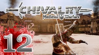 Chivalry Medieval Warfare - EP12 - I Got One!