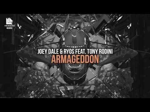 Joey Dale & Ryos feat. Tony Rodini - Armageddon (Original Mix)