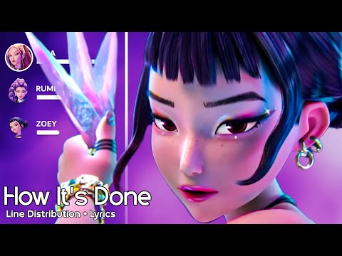 HUNTR/X - How It's Done - Line Distribution + Lyrics #huntrix  #netflix #kpop  #trending