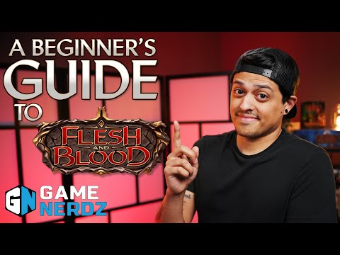 Beginner’s Guide to Flesh and Blood | How to Play