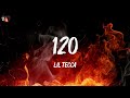 Lil Tecca 120 Lyrics
