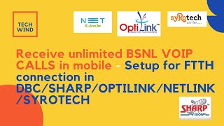 How to receive unlimited BSNL FTTH VOIP calls in mobile ?