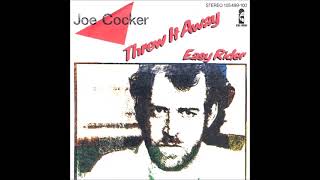 Joe Cocker - Threw it away (HQ)
