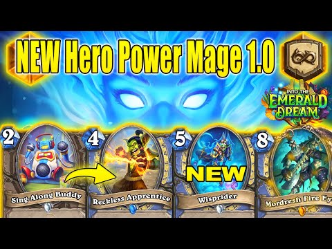 New Hero Power Mage 1.0 Deck Is Beyond BROKEN & Overpowered Into the Emerald Dream | Hearthstone