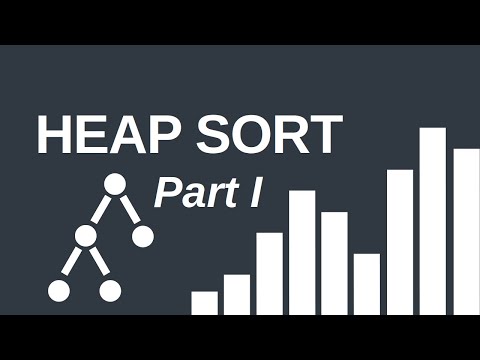 Heap sort - Part I