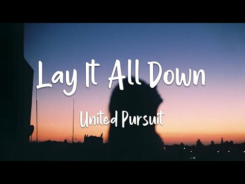 1Hour |  Will Reagan & United Pursuit - Lay It All Down (lyrics)