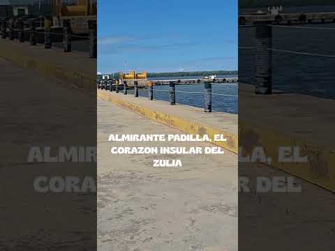 ALMIRANTE PADILLA, EL CORAZON INSULAR DEL ZULIA