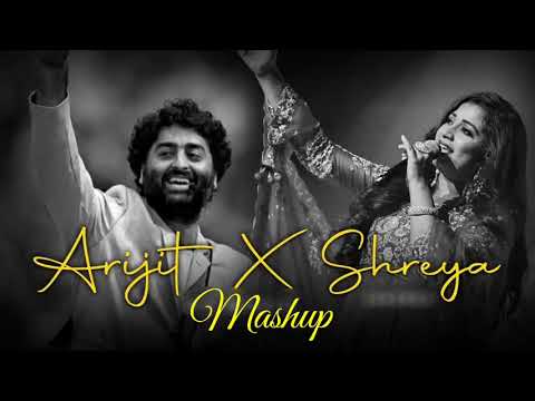 Arijit Singh X Shreya Ghoshal Mashup Songs [Slowed-Reverb] By Music_Channel7866