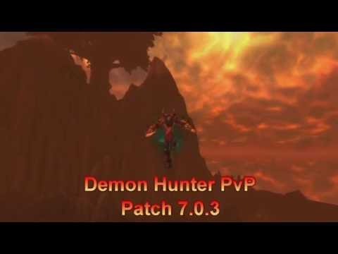 WoW : Legion - Havoc Demon Hunter Lvl 110 7.0.3 PvP (Arena 1v2/2v2/3v3)
