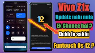 Vivo z1x new update Android 12 |Funtouch Os 12 update |Vivo z1x December update Android 12