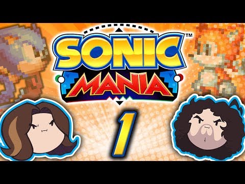 Sonic Mania: Havin' a Good Time - PART 1 - Game Grumps