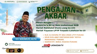 Download lagu PENGAJIAN AKBAR DALAM RANGKA ISRA'MIRAJ | HARLAH NU 103 | HARLAH LPYP KE-19 mp3