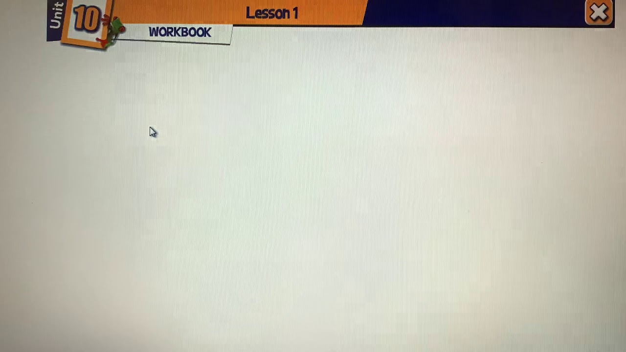 Workbook -Unit 10 Lesson 1 - Answer Key