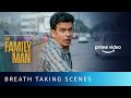 The Family Man - Breathtaking Scenes | Manoj Bajpayee, Priyamani, Sharib Hashmi | Amazon Prime Video