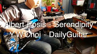 [데일리기타] Serendipity - Albert Posis  Guitar Cover
